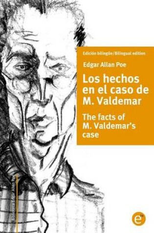 Cover of Los hechos en el caso de M. Valdemar/The facts of M. Valdemar's case