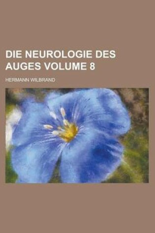 Cover of Die Neurologie Des Auges Volume 8