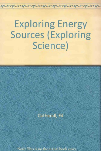 Book cover for Exploring Energy Sources