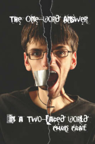 Cover of The One-Word Answer in a Two-Faced World