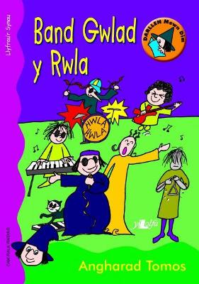 Book cover for Cyfres Darllen Mewn Dim: Band Gwlad y Rwla - Llyfr Synau