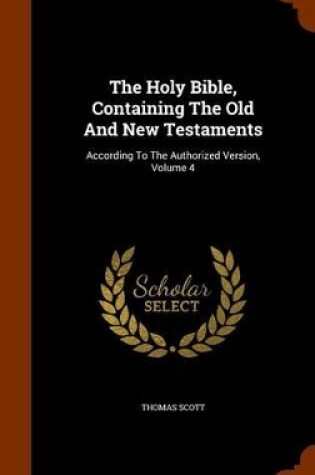 Cover of The Holy Bible, Containing the Old and New Testaments