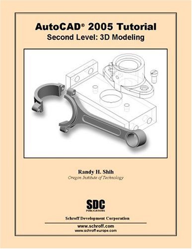 Book cover for AutoCAD Tutorial Second Level 3D Modeling 2005