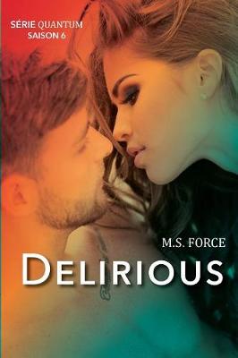 Book cover for Delirious (Série Quantum, Livre 6)