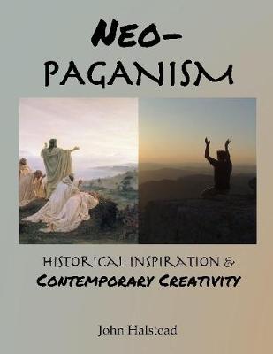 Book cover for Neo-paganism: Historical Inspiration & Contemporary Creativity