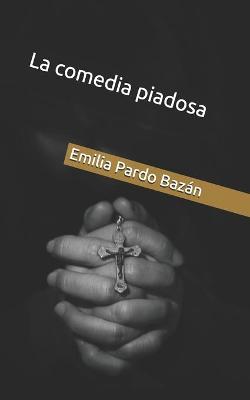 Book cover for La comedia piadosa