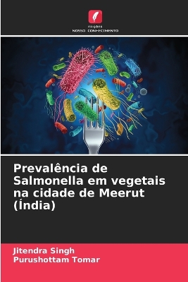 Book cover for Prevalência de Salmonella em vegetais na cidade de Meerut (Índia)