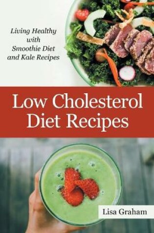 Cover of Low Cholesterol Diet Recipes