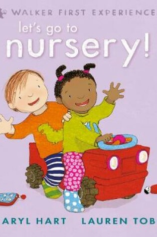Cover of Let's Go to Nursery!