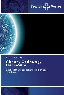 Book cover for Chaos, Ordnung, Harmonie