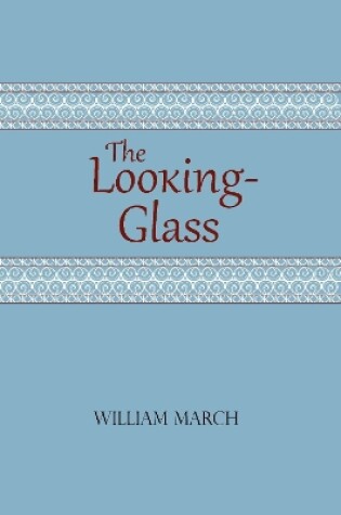 Cover of The Looking-Glass