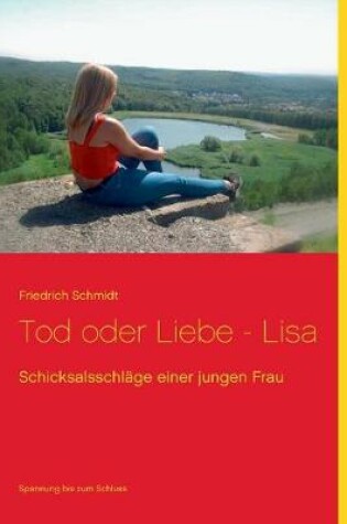 Cover of Tod oder Liebe - Lisa