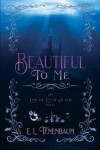 Book cover for Beautiful To Me