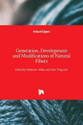 Cover of Generation, Development and Modifications of Natural Fibers