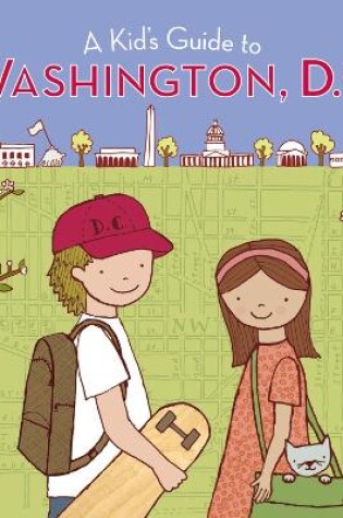 Cover of Kid's Guide to Washington, D.c.