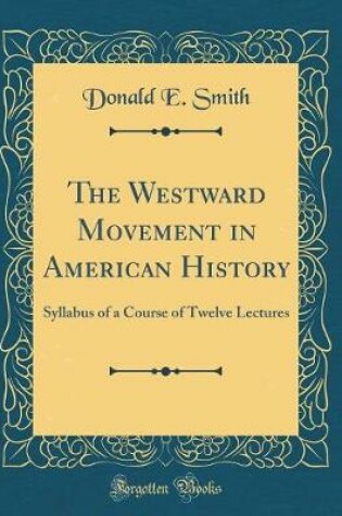 Cover of The Westward Movement in American History