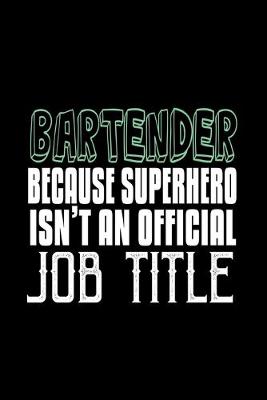 Book cover for Bartender because superhero isn't an official job title