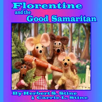 Book cover for Florentine and the Good Samaritan