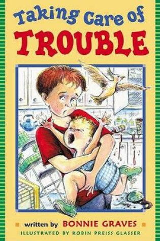 Cover of Taking Care of Trouble