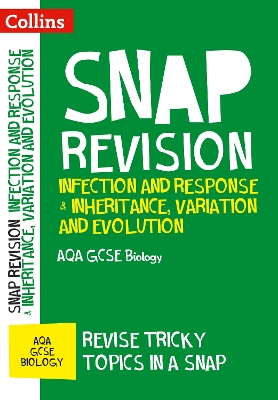 Book cover for AQA GCSE 9-1 Biology Infection and Response & Inheritance, Variation and Evolution Revision Guide