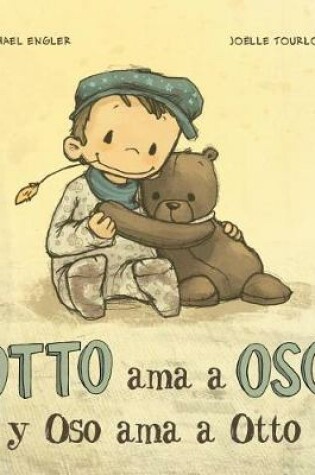 Cover of Otto AMA a Oso Y Oso AMA a Otto