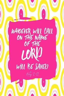Book cover for Whoever Will Call on the Name of the Lord Will Be Saved