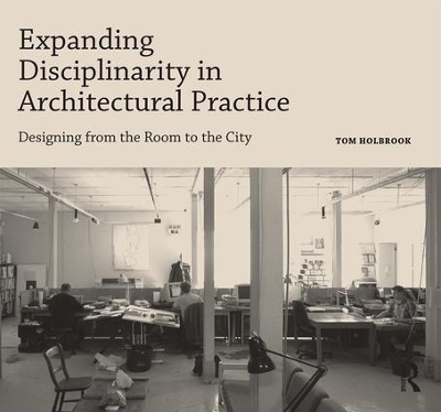 Cover of Expanding Disciplinarity in Architectural Practice