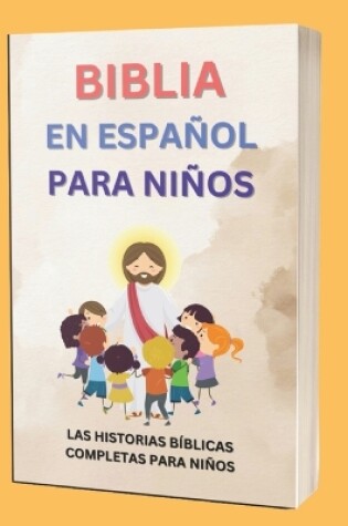 Cover of Biblia En Espa�ol Para Ni�os