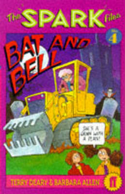 Book cover for Spark Files 4: Bat and Bell