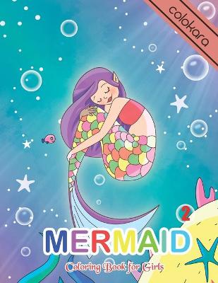 Book cover for Mermaid Coloring Book For Girls 2