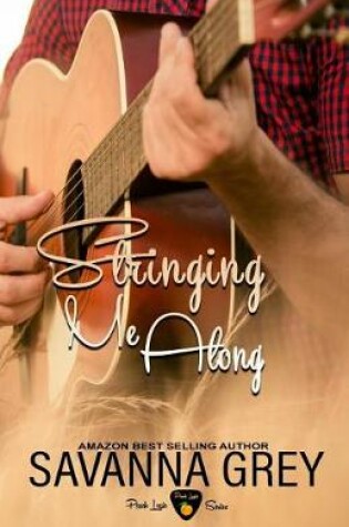 Cover of Stringing Me Along