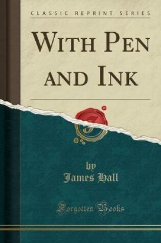 Cover of With Pen and Ink (Classic Reprint)