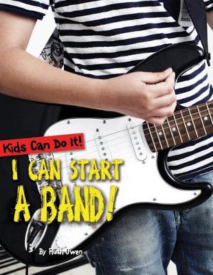 Book cover for I Can Start a Band!