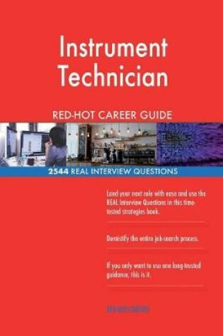 Cover of Instrument Technician Red-Hot Career Guide; 2544 Real Interview Questions