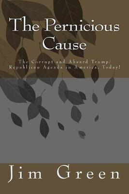 Book cover for The Pernicious Cause