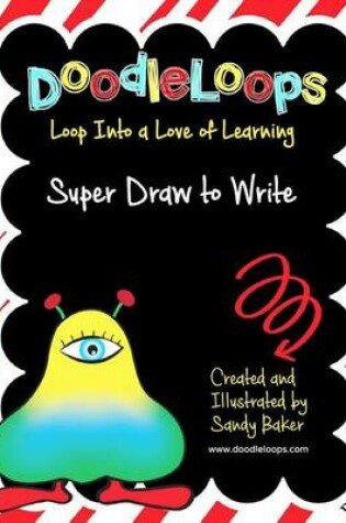 Cover of DoodleLoops Super Draw to Write