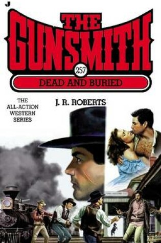 Cover of The Gunsmith: Dead & Buried