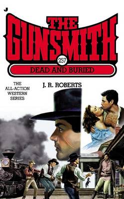 Book cover for The Gunsmith: Dead & Buried