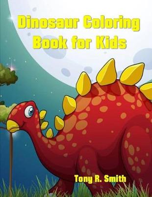 Book cover for Dinosaur Coloring Book for Kids