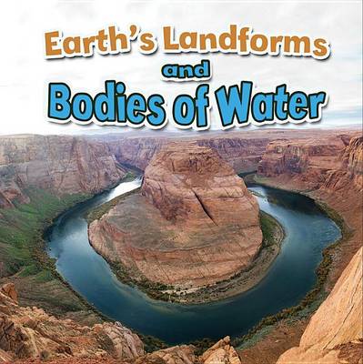 Cover of Earths Landforms and Bodies of Water