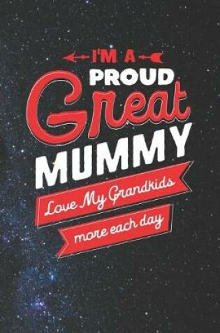 Cover of I'm Proud Great Mummy Love My Grandkids More Each Day