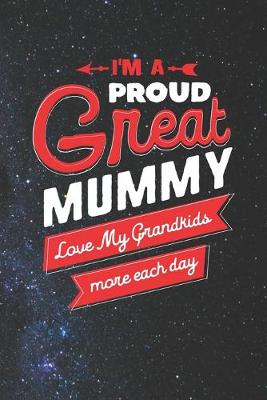 Book cover for I'm Proud Great Mummy Love My Grandkids More Each Day