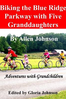 Book cover for Biking the Blue Ridge Parkway With Five Granddaughters