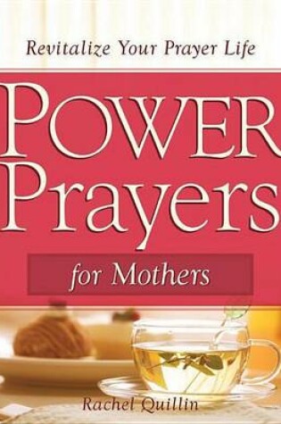Cover of Power Prayers for Mothers