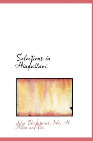 Cover of Selections in Hindustani