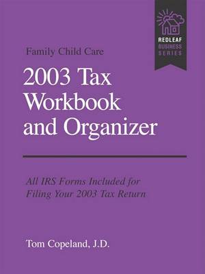 Book cover for Family Child Care 2003 Tax Workbook and Organizer