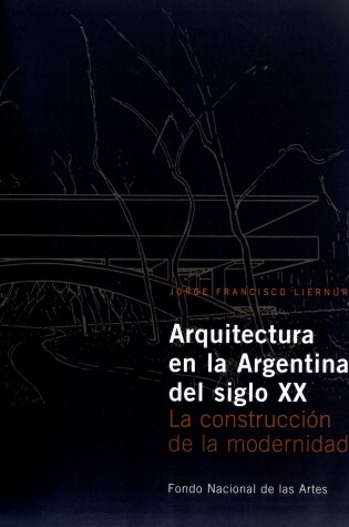 Cover of Arquitectura En La Argentina del Siglo XX