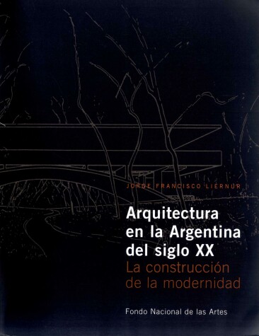Book cover for Arquitectura En La Argentina del Siglo XX