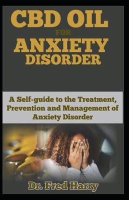Book cover for CBD Oil for Anxiety Disorder