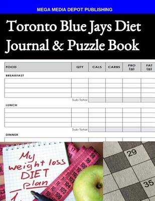 Book cover for Toronto Blue Jays Diet Journal & Puzzle Book